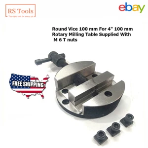 Round Vice 100mm For 4"100mm Rotary Milling Table Supplied With M6 Tnuts USA - Picture 1 of 14