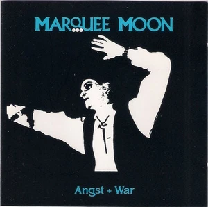 MARQUEE MOON: ANGST & WAR CD, 1992 - Bild 1 von 1