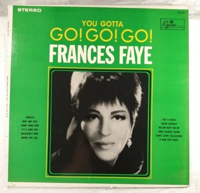 Frances Faye, You Gotta Go! Go! Go! 1964 VINYL LP (GOOD+ play-tested) COVER VG+ - Image 1 of 4