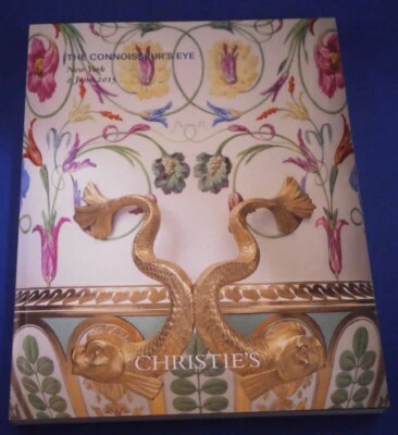 Christie's Auction Catalog The Connoisseur's Eye New York 2015 Antiques & Art - Image 1 of 4