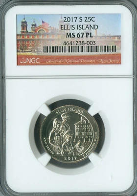 2017 S ELLIS ISLAND QUARTER NGC MS67 PL LOW POP RARE .  - Image 1 of 4