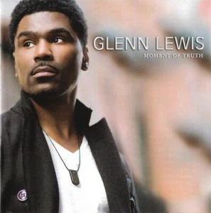 Moment of Truth by Glenn Lewis (CD, 2013, Ruffhouse) SEAELED NEW - Bild 1 von 2