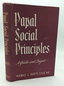 PAPAL SOCIAL PRINCIPLES - Thomas J. Harte - 1956 1st ed - Catholic popes - Picture 1 of 6