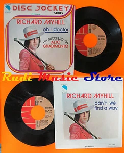 *LP 45 7'' RICHARD MYHILL Oh doctor Can't we find a way 1974 italy EMI  (QSM2) - Imagen 1 de 1