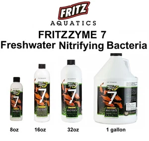 FRITZZYME 7 NITRYIFYING BACTERIA FRESHWATER CYCLE FRITZ ZYME  8OZ 16OZ 32OZ 1GAL - Picture 1 of 1