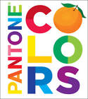Pantone: Colors - Board book By Pantone - VERY GOOD