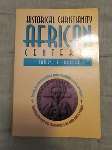 Historical Christianity African Centered - Paperback – (1994) - Bild 1 von 2