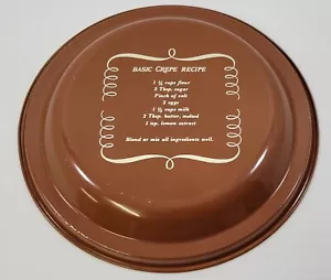 M) Vintage Basic Crepe Recipe Kitchen Décor Brown Round Metal Dish Pan 10.5" - Picture 1 of 11