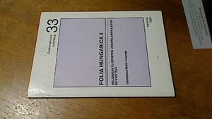 Folia Hungarica 3 (Castrenianumin toimetteita. 33). Helsingin Yliopiston Unkaril - Picture 1 of 1
