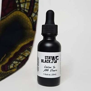 Calm You A$$ Down - Alcohol Free Glycerite - Stay Black And Fly - Picture 1 of 1