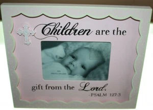 Picture Frame "Children are the gift from the Lord" Psalm 127:3 Pink New - Picture 1 of 4