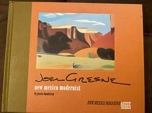 JOEL GREENE: NEW MEXICO MODERNIST (NEW MEXICO MAGAZINE By Gussie Fauntleroy G1 - Picture 1 of 7