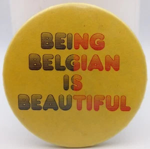 Vintage Being Belgian Is Beautiful Round Mirror Button Patriotic Belgium Pride - Bild 1 von 4