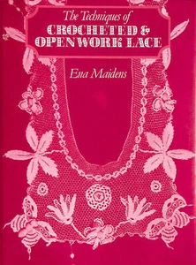 Crocheted and Openwork Lace by Maidens, Ena - Bild 1 von 1