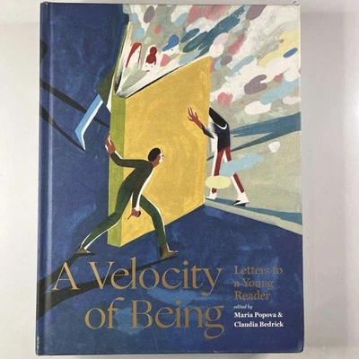 A Velocity of Being Letters to a Young Reader Maria Popova Hardcover Kids Book - Image 1 of 4
