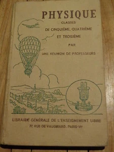 Manuel Scolaire PHYSIQUE Classes de 5ème, 4ème, 3ème édition 1952 - Picture 1 of 1