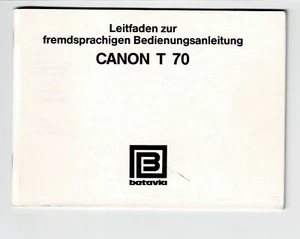 Leitfaden zur fremdsprachigen Bedienungsanleitung Canon T70 T-70 Batavia - Bild 1 von 2