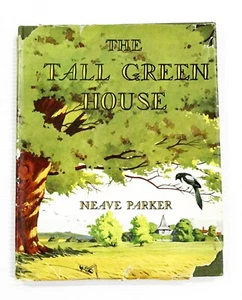The Tall Green House by Neave Parker 1948 Hardcover/Dustjacket - Picture 1 of 7