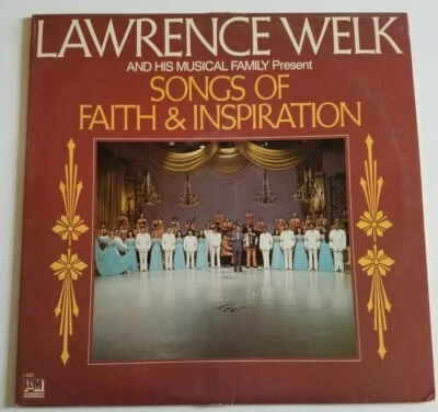 Lawrence Welk And His Musical Family Present Songs Of Faith And Inspiration Foto 1 de 4