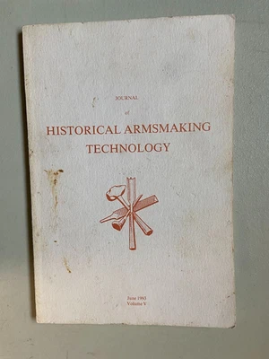 (2) Journal Of Historical Armsmaking Technology Volume 4 & 5 1991 1993 - Image 1 of 4