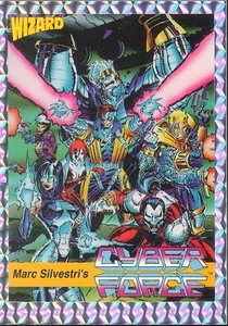 WIZARD MAGAZINE SERIES 2 1992 PRISMATIC BORDER PROMO CARD 6 CYBERFORCE - Picture 1 of 1