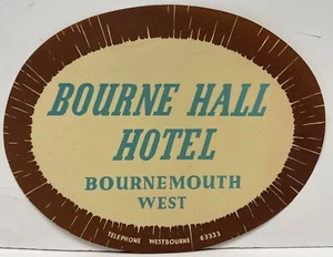 Vintage Bourne Hall Hotel Bournemouth UK Luggage Label Travel Ad - Picture 1 of 2