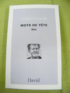 Fredelin Leroux fils Mots De Tete [bis], French Literature Book - Picture 1 of 4