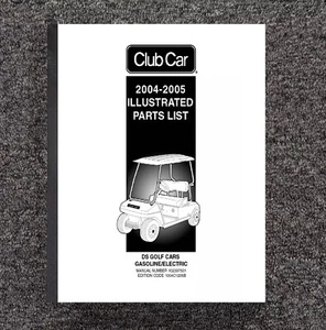 2004-2005 Gas & Electric Golf Cart Service Parts Manual Fits Club Car DS IPL 501 - Picture 1 of 16