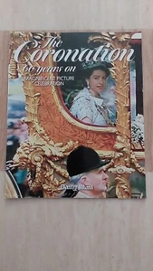 DAILY MAIL -THE CORONATION 60 YEARS ON -MAGNIFICENT PICTURE CELEBRATION (A03) - Picture 1 of 5