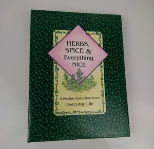 Herbs Spice & Everything Nice KP's Garden Plot Cookbook Lafayette Indiana 2010 - Picture 1 of 12