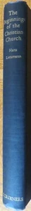 The Beginnings of the Christian Church by Hans Lietzmann  1949 2nd Edition HC - Picture 1 of 12