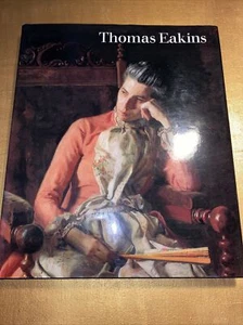 Thomas Eakins: Und das Herz des amerikanischen Lebens von John Wilmerding (Hardcover,... - Bild 1 von 1