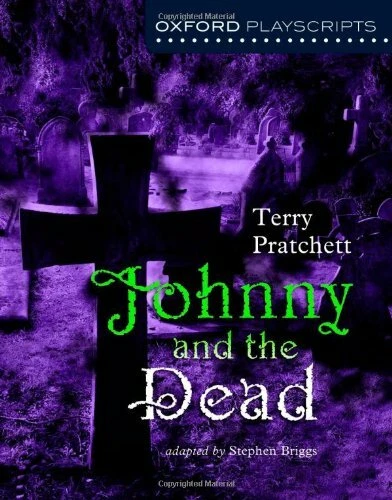 Oxford Playscripts Johnny &amp The Dead by Terry Pratchett 9780198314929