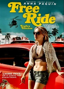 Free Ride - Anna Paquin, Cam Gigandet, Drea de Matteo, Liana Liberato, New DVD - Bild 1 von 2