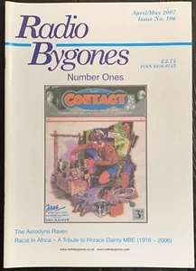 Vintage RADIO BYGONES, issue No. 106, April/May 2007 - NUMBER ONES - Picture 1 of 2