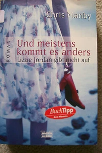 UND MEISTENS KOMMT ES ANDERS von CHRIS MANBY Lizzie Jordan gibt nicht auf - Bild 1 von 6