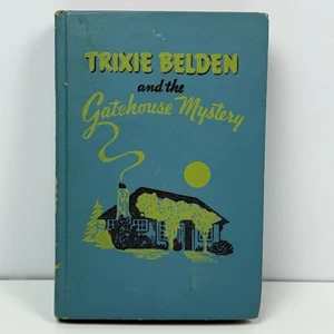 TRIXIE BELDEN and the Gatehouse Mystery by Campbell -Pub. Whitman 1951 1st. Ed. - Picture 1 of 6