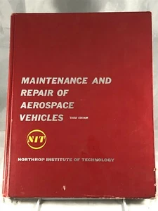 MAINTENANCE AND REPAIR OF AEROSPACE VEHICLES (Hardcover, 1967, 3rd Ed.) NORTHRUP - Picture 1 of 6