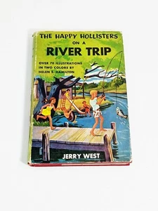 1953 The Happy Hollisters On A River Trip by West, Jerry. HB/DJ - Bild 1 von 4