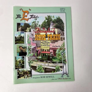The E Ticket Magazine The Disneyland Mine Train #29 Spring 1998 Bob Sewell - Picture 1 of 7