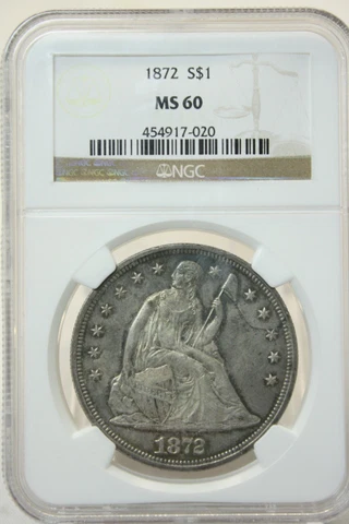 1872 $1 Silver Seated Liberty Dollar NGC MS 60 #7020 Cover
