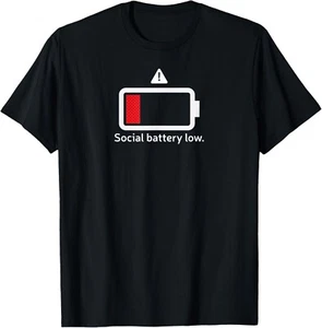 Social battery low funny anti-social introvert Gift Unisex T-Shirt - Picture 1 of 4