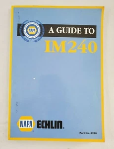 NAPA Echlin Guide to IM240 Auto Technician Test Parámetros NIASE Study Guide - Imagen 1 de 12