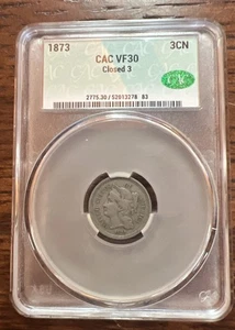 1873 Three Cent Nickel 3CN CACG VF30 Closed 3 - Picture 1 of 6