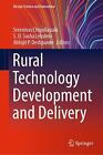 Rural Technology Development and Delivery by Sreenivas Chigullapalli Paperback B