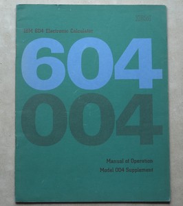 original vintage IBM 604 004 (UK) instructional material from the 1950s