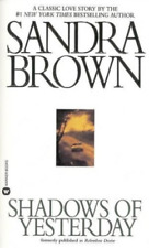 Sandra Brown Shadows of Yesterday (Paperback)
