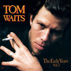 Tom Waits The Early Years - Volume 2 (Vinyle) 12" Album