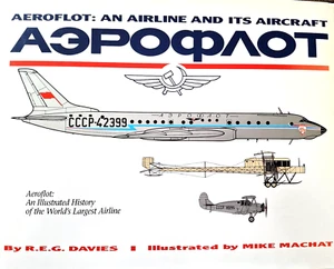 AEROFLOT AN Airline y su avión R.E. G. Davies Mike MACHAT 96 páginas - Imagen 1 de 7