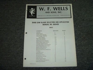 W.F Wells Band Saw Blade Selection & Application Manual Np. 900409 - Picture 1 of 1